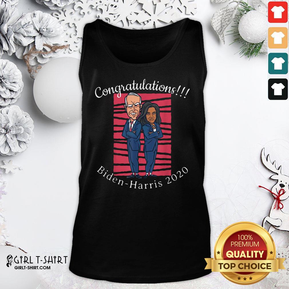 Better Congratulations President Joe Biden Harris 2020 Shirt - Image 3