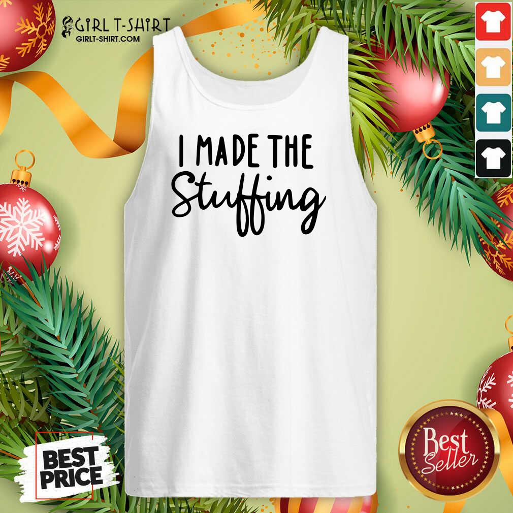 Better I Made The Stuffing Shirt - Image 2