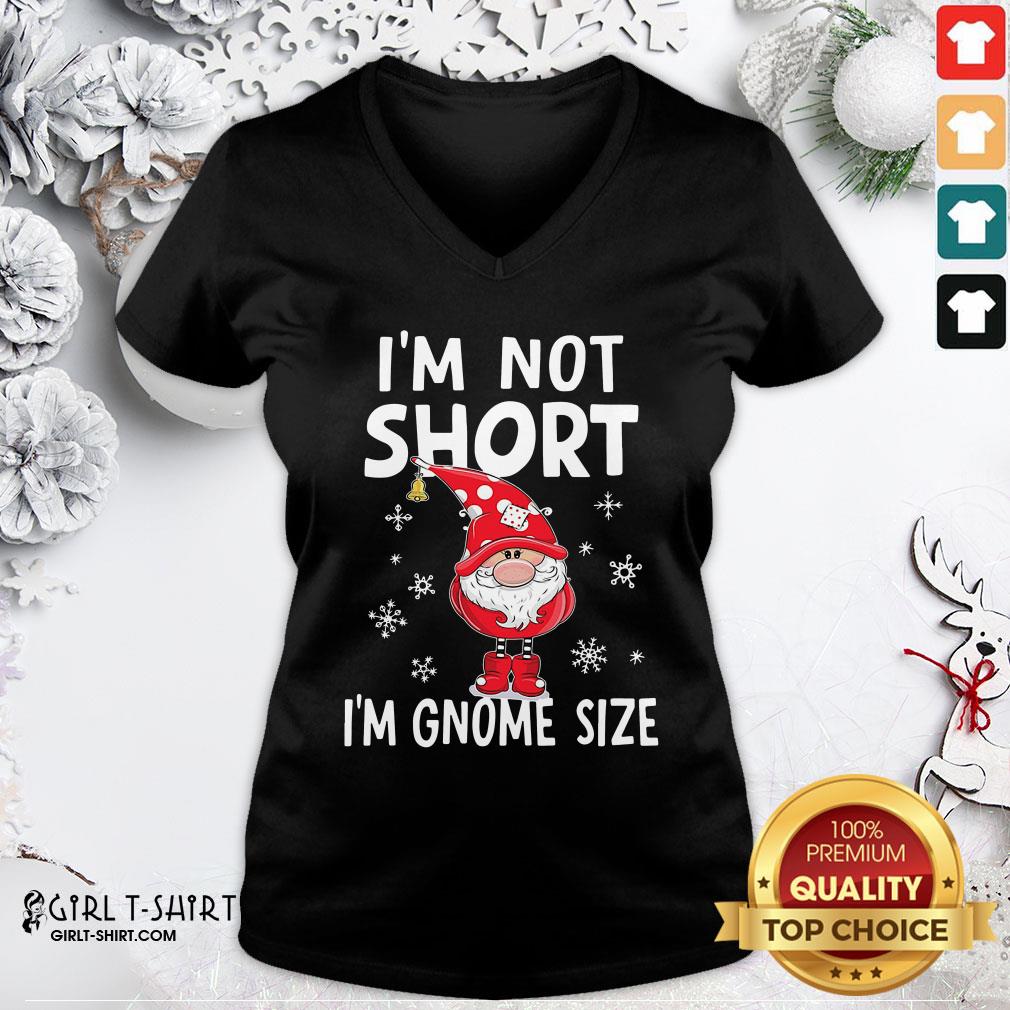 Better I’m Not Short I’m Gnome Size Christmas Shirt - Image 2