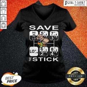 Alternative view of Better Save The Stick Shirt