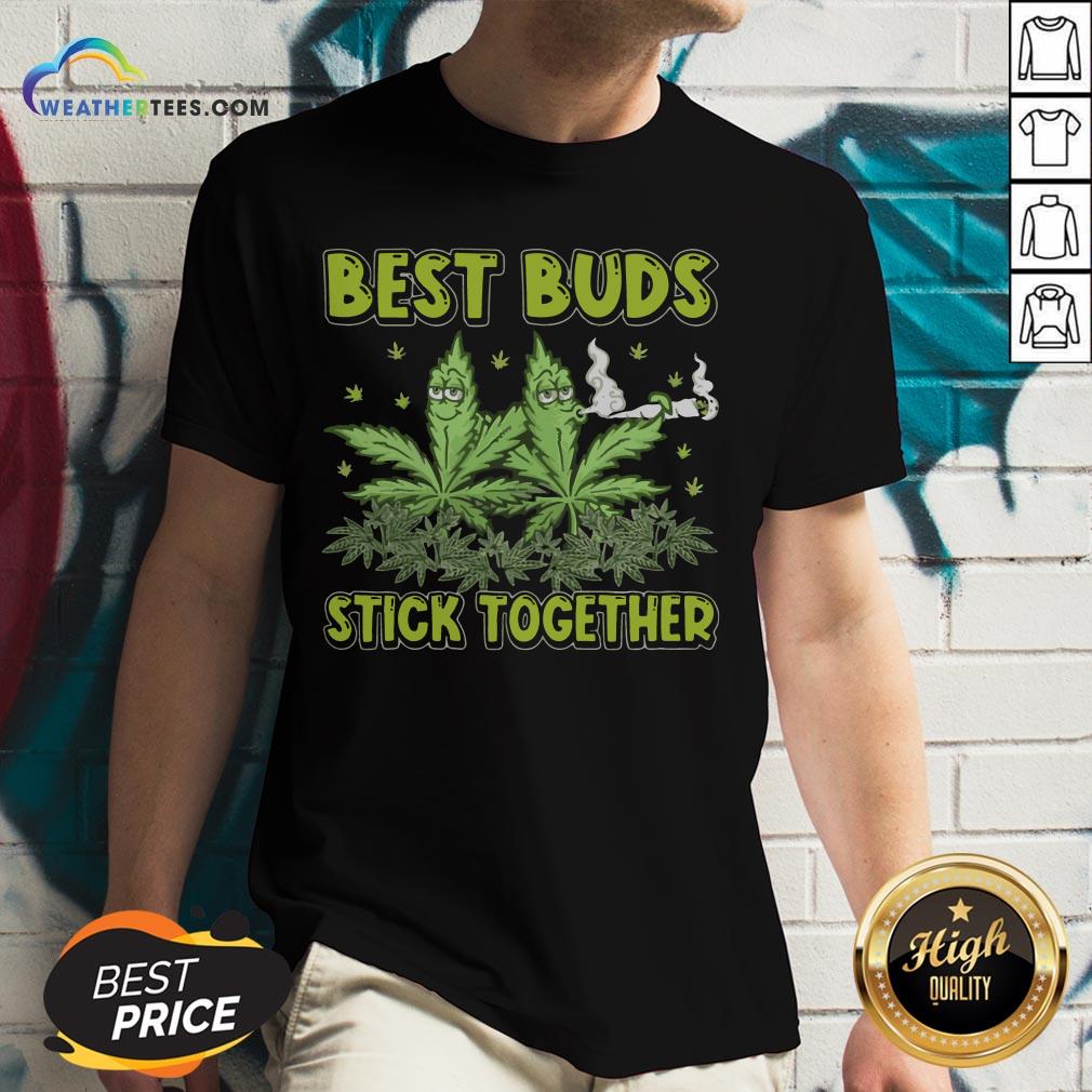 Better Weed Best Buds Stick Together Shirt - Image 2