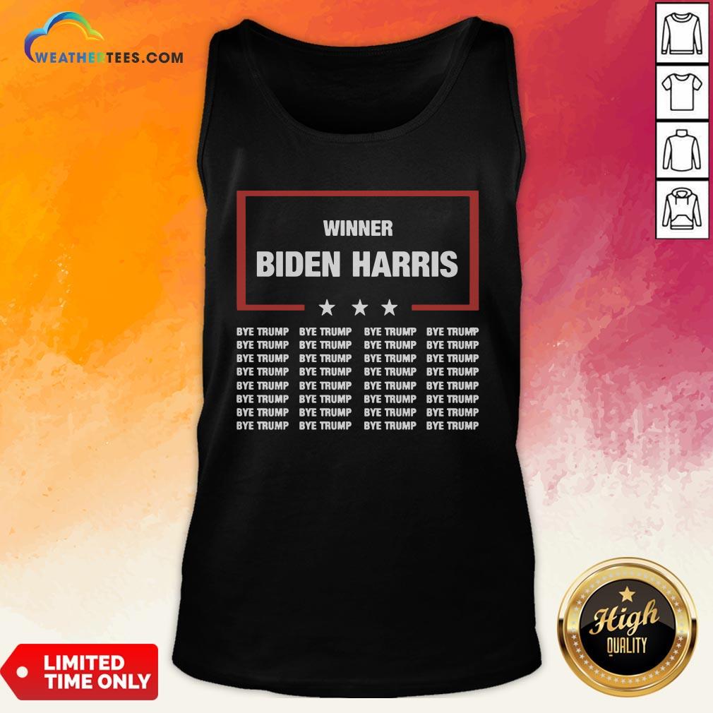 Better Winner Biden Harris Bye Trump Shirt - Image 3