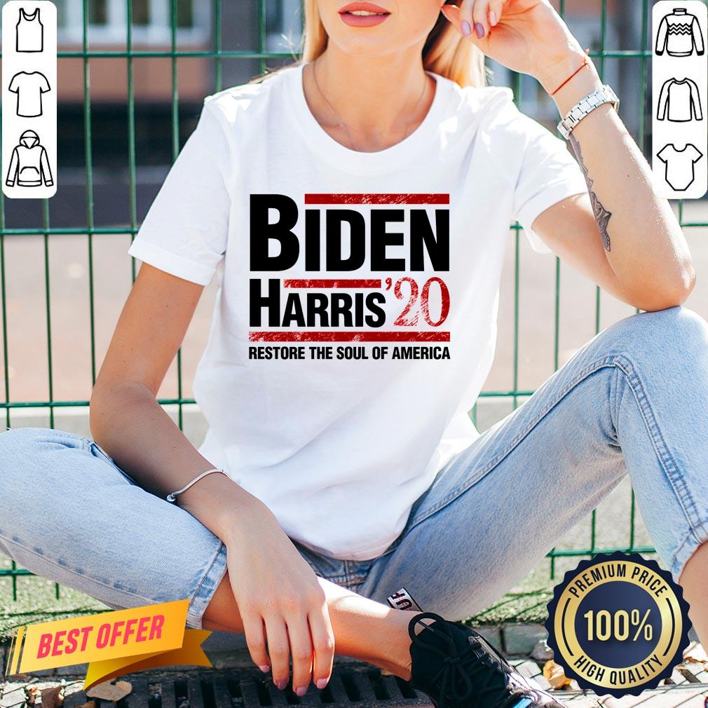Biden Harris 2020 Restore The Soul Of America Fun Gift Shirt - Image 2
