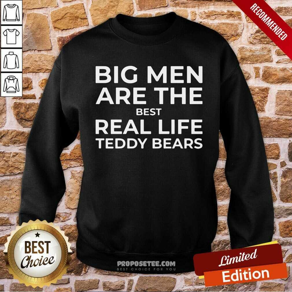 Big Men Are The Best Real Life Teddy Bears Shirt - Image 5