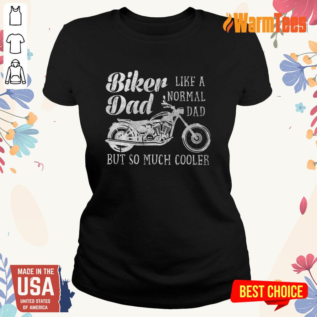 Biker Dad Like A Normal Dad Shirt - Image 3