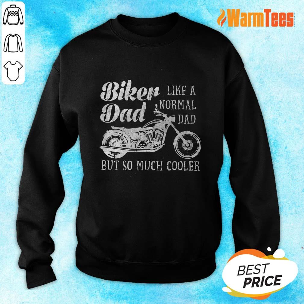 Biker Dad Like A Normal Dad Shirt - Image 2