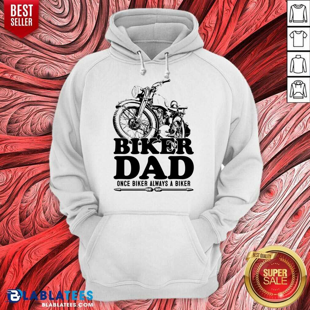 Biker Dad Once Biker Alway A Biker Shirt - Image 5
