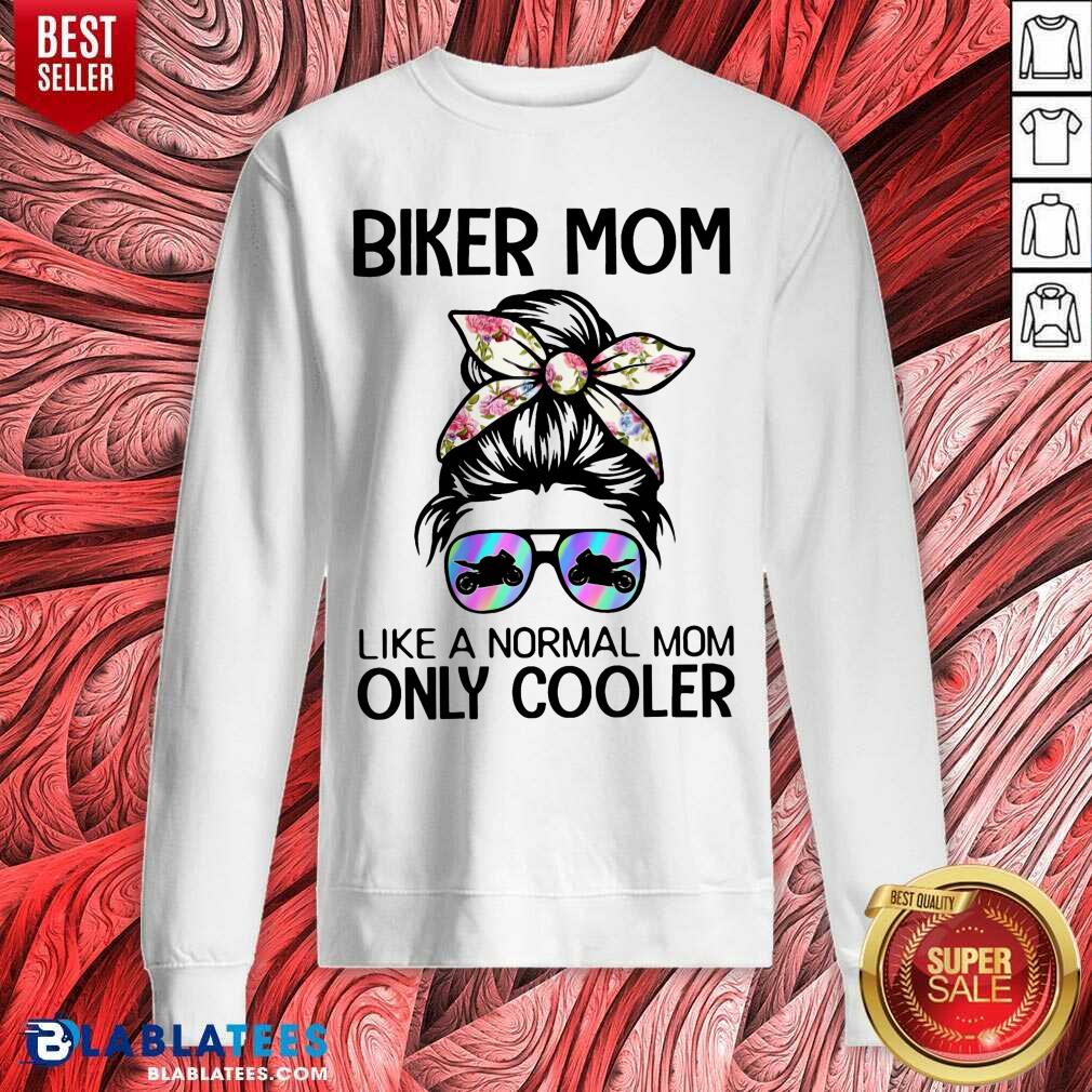 Biker Mom Like A Normal Mom Only Cooler Shirt - Image 5