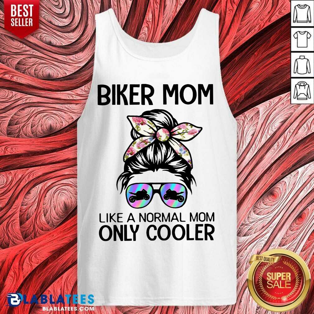 Biker Mom Like A Normal Mom Only Cooler Shirt - Image 4