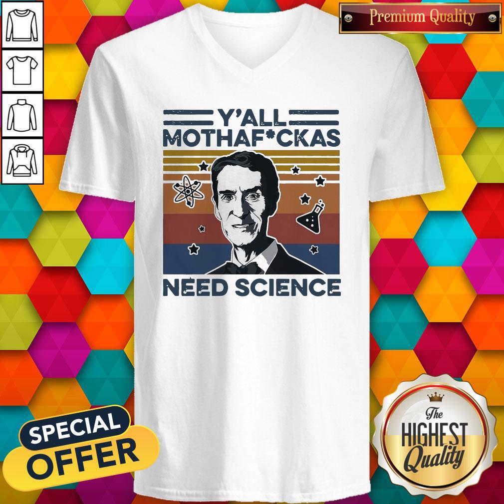 Bill Nye Y’all Mothafuckas Need Science Vintage Shirt - Image 2