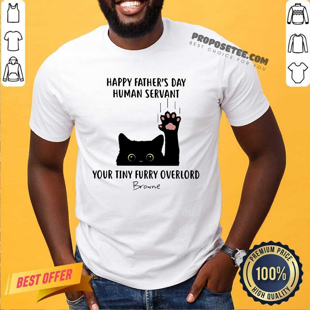 Black Cat Happy Fathers Day Human Servant Shirt