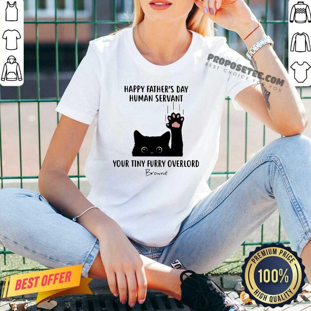 Black Cat Happy Fathers Day Human Servant Shirt - Image 3