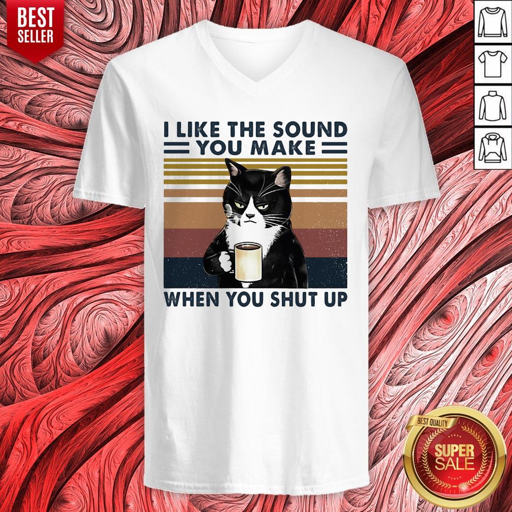 Black Cat I Like The Sound You Make When You Shut Up Vintage Retro Shirt - Image 4