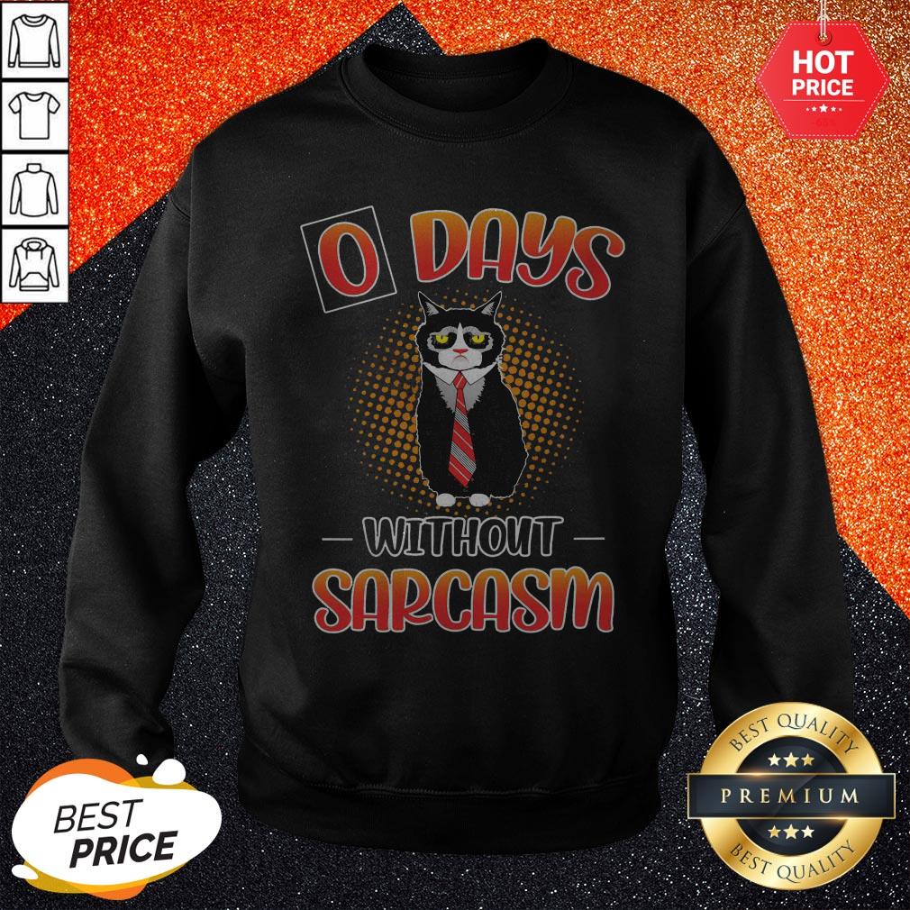 Black Cat O Days Without Sarcasm Shirt - Image 4