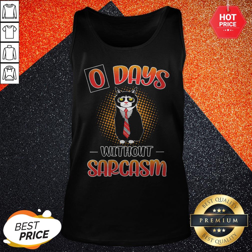 Black Cat O Days Without Sarcasm Shirt - Image 3