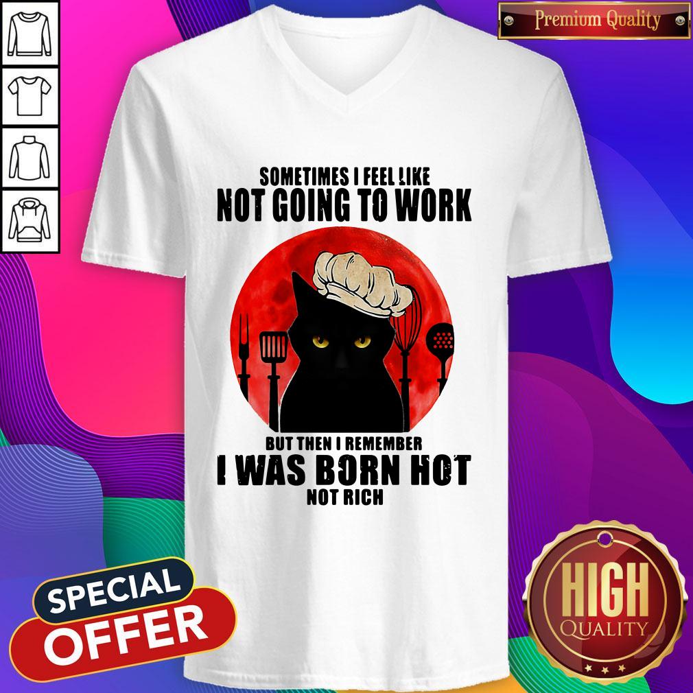 Black Cat Sometimes I Feel Like Not Going To Work But Then I Remember I Was Born Hot Not Rich Sunset Halloween Shirt - Image 2