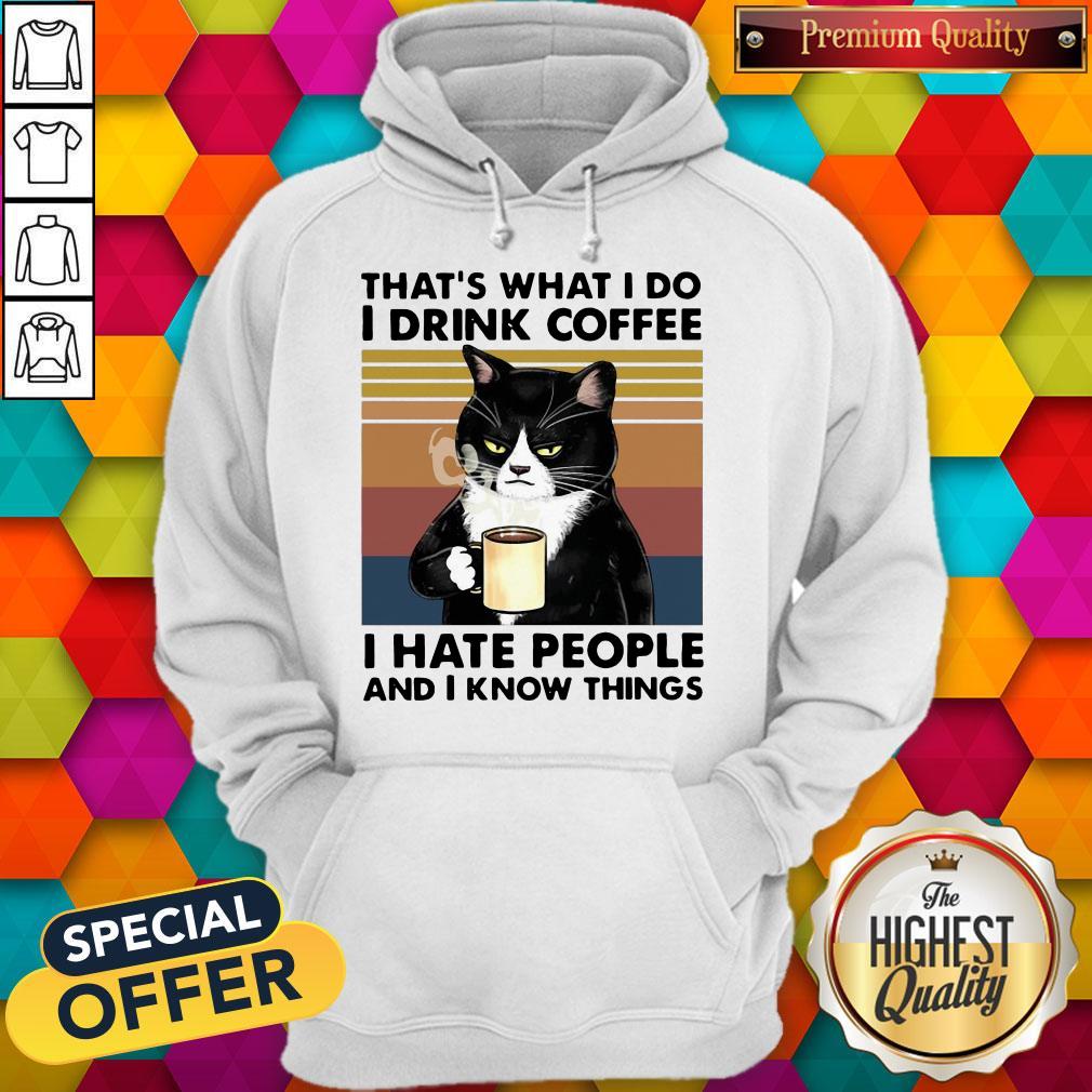 Black Cat That”s What I Do I Drink Coffee I Hate People And I Know Things Vintage Shirt - Image 5