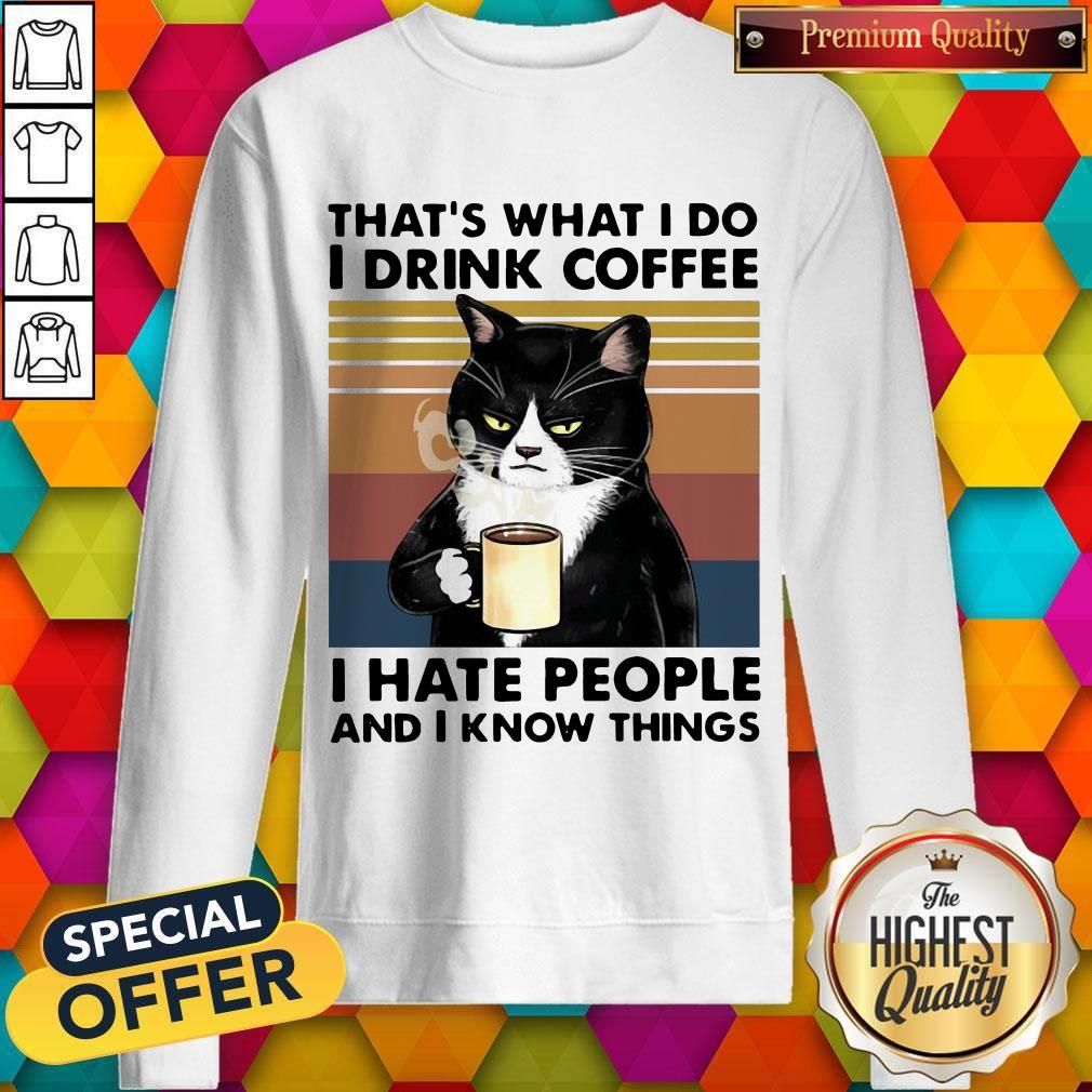 Black Cat That”s What I Do I Drink Coffee I Hate People And I Know Things Vintage Shirt - Image 4