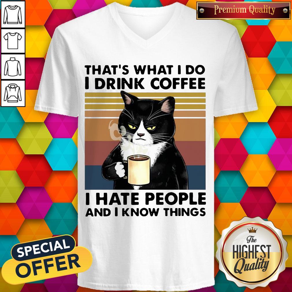 Black Cat That”s What I Do I Drink Coffee I Hate People And I Know Things Vintage Shirt - Image 2