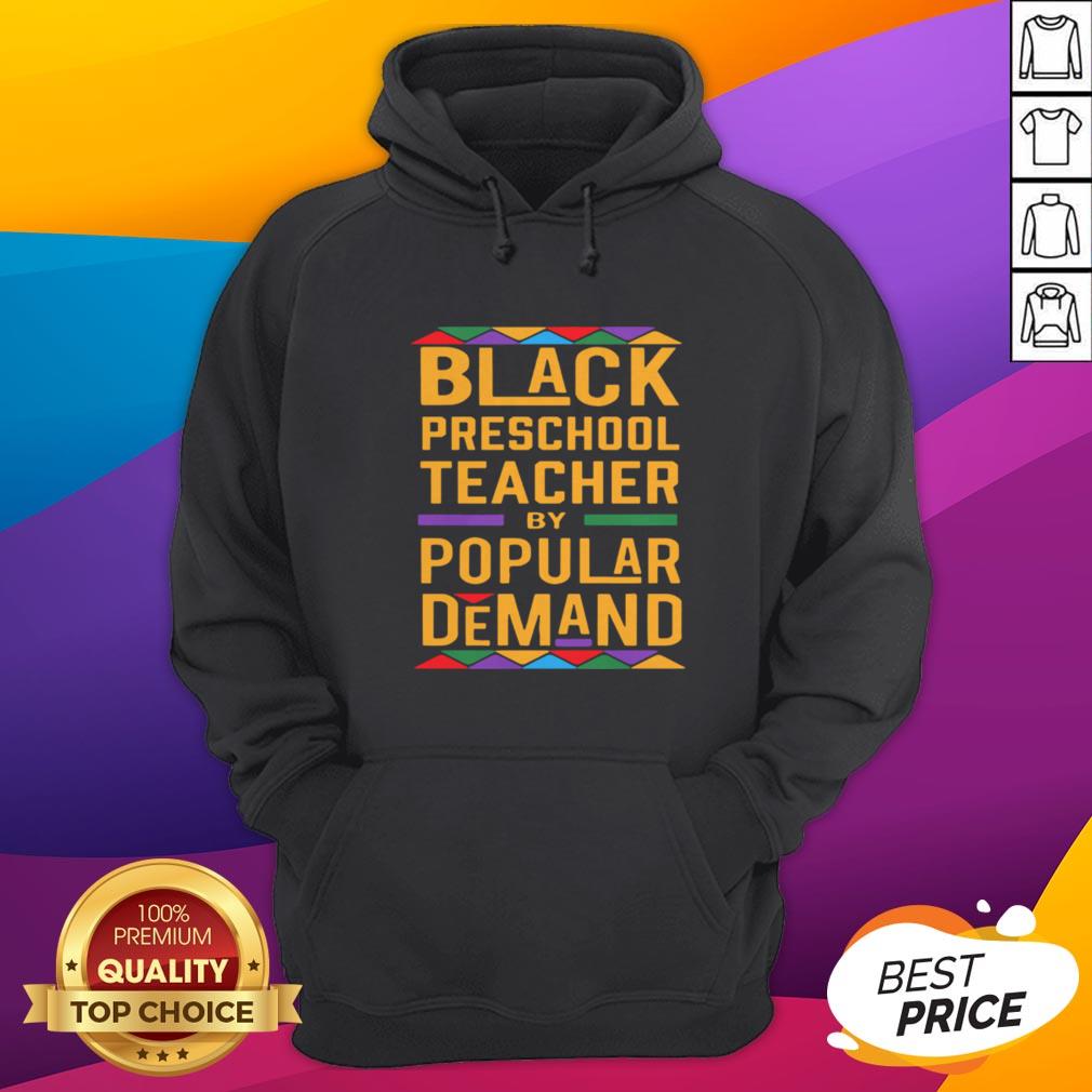 Black Preschool Teacher By Popular Demand Color Shirt - Image 3