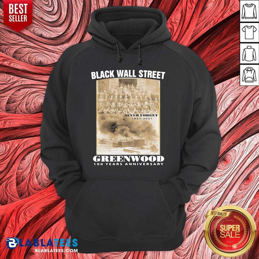 Black Wall Street Never Forget 1921 2021 Greenwood 100 Years Anniversary Shirt - Image 5