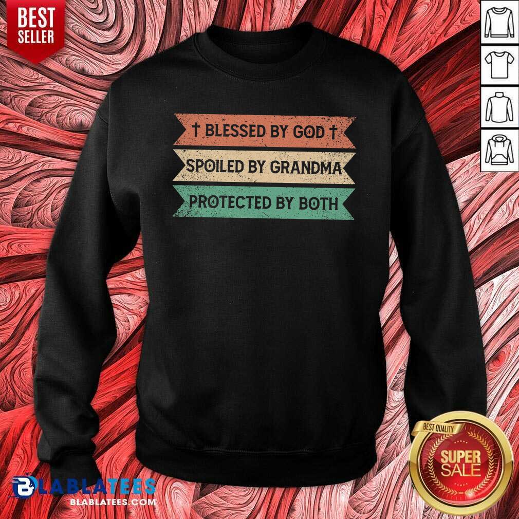 Blessed By God Spoiled By Grandma Protected By Both Shirt - Image 4