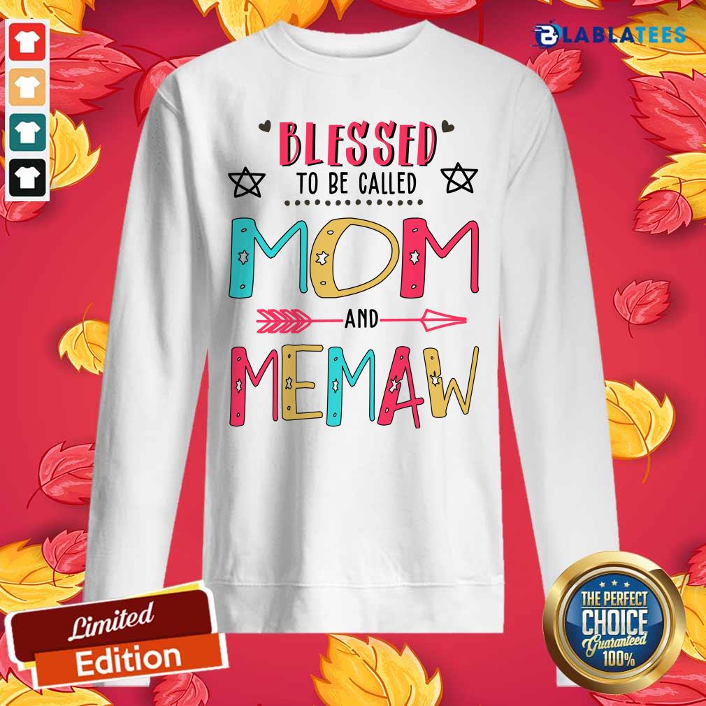 Blessed To Be Called Mom And Memaw Mother Day Shirt - Image 5