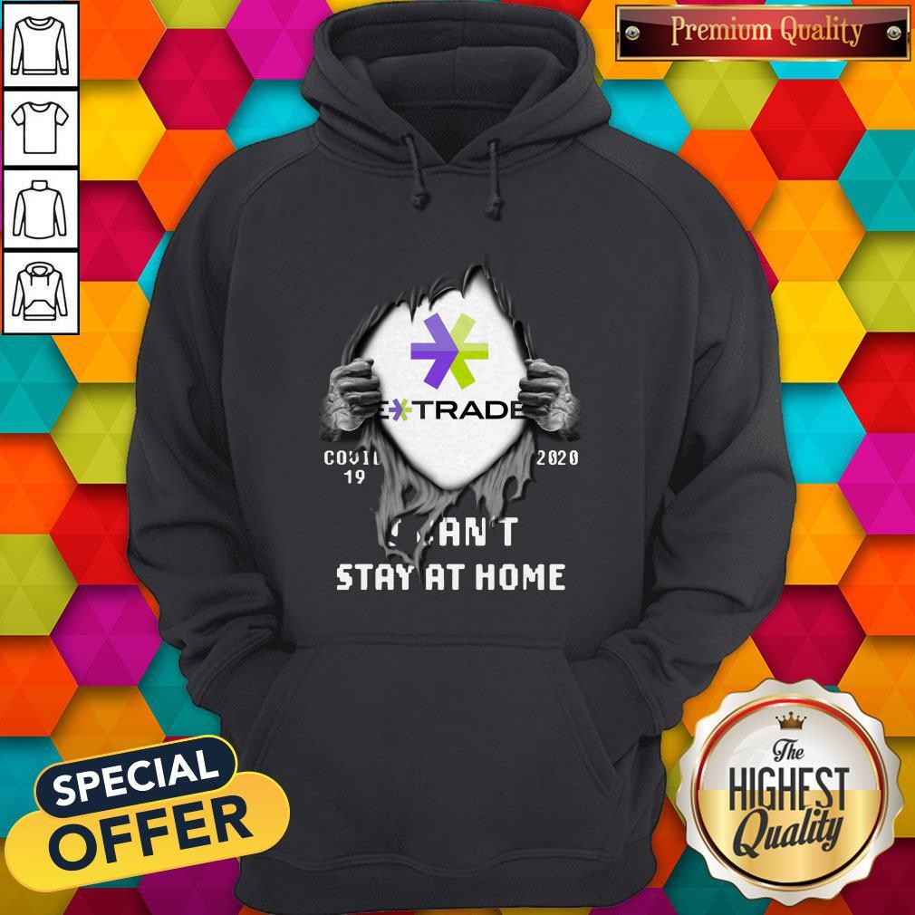 Blood Inside Me E-Trade COVID-19 2020 I Can’t Stay At Home Shirt - Image 4