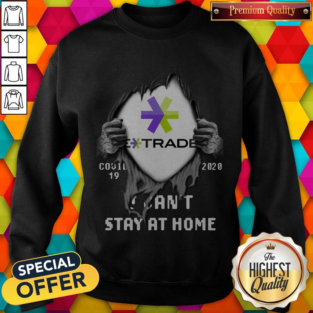 Blood Inside Me E-Trade COVID-19 2020 I Can’t Stay At Home Shirt - Image 3