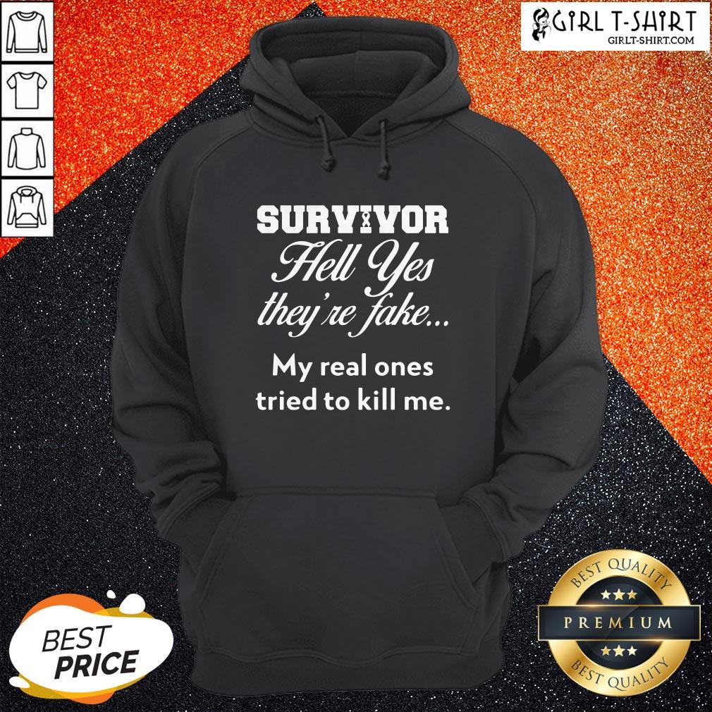 Breast Cancer Survivor Hell Yes They’re Fake Shirt - Image 5
