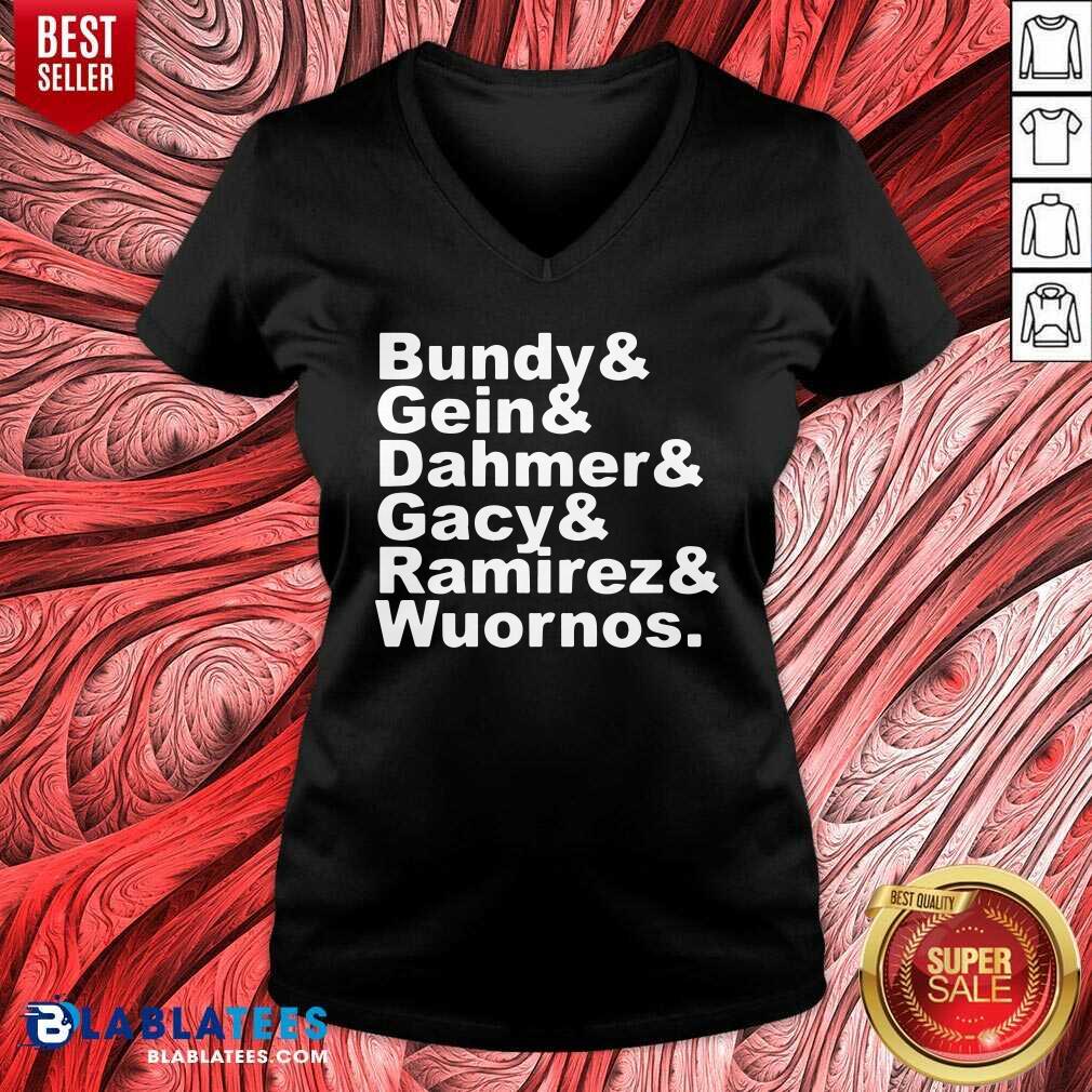 Bundy And Gin Dahmer Gacy Ramirez Wuornos Shirt - Image 2
