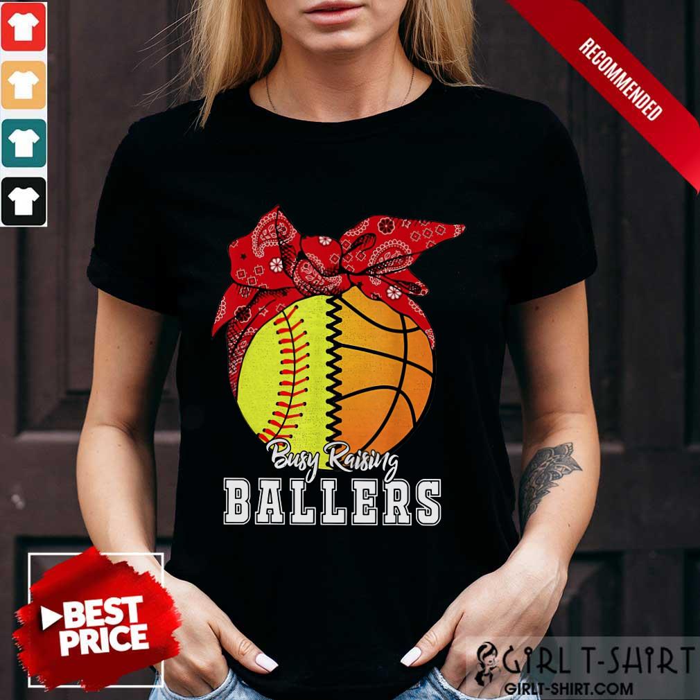 Busy Raising Ballers Shirt