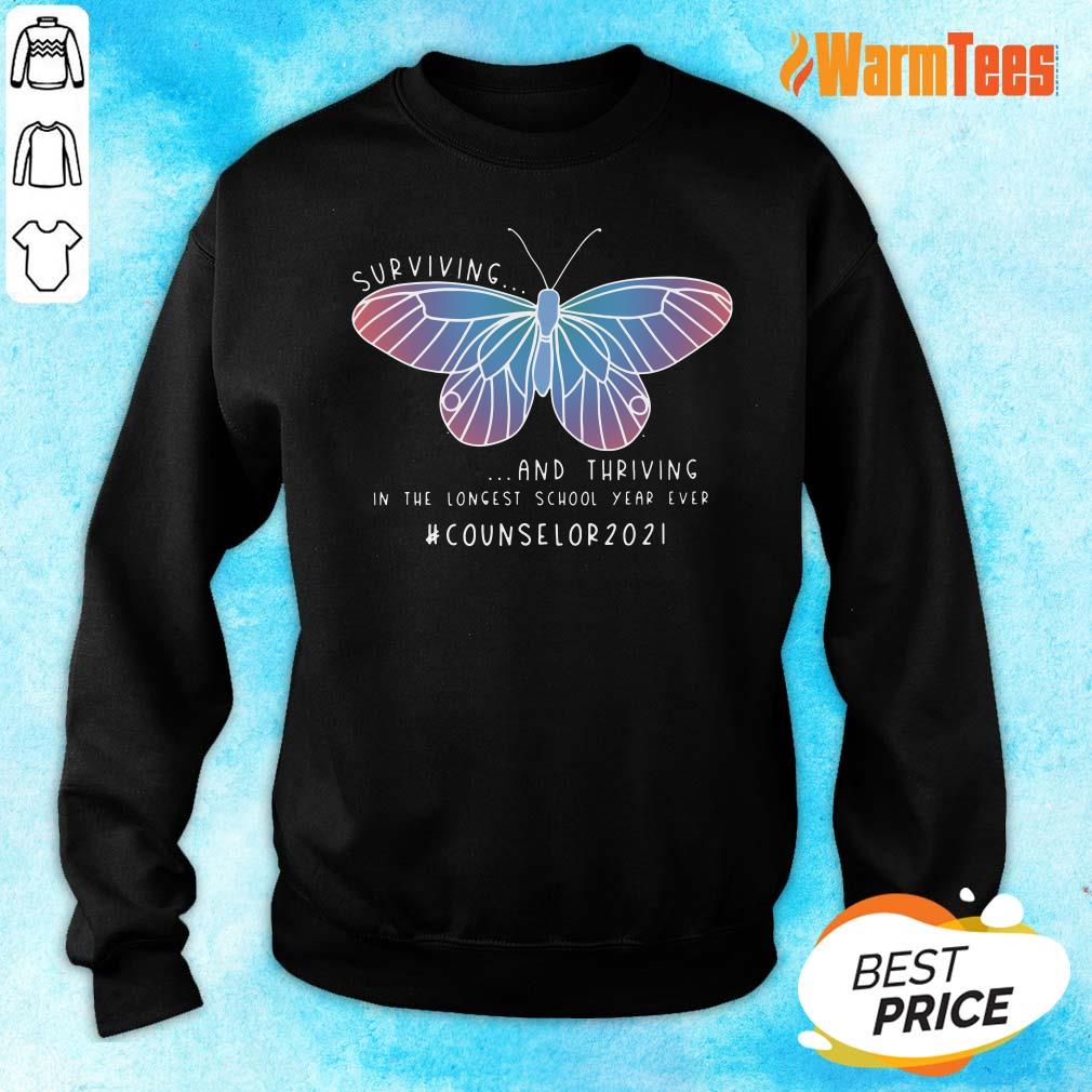Butterfly Surviving And Thriving In The Longest School Year Ever Counselor 2021 Shirt - Image 2