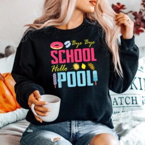 Alternative view of Bye School Hello Pool Beach Last Day Of School Shirt