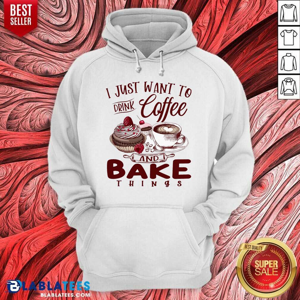 Cake Making Drink Coffee And Bake Things Ladies Shirt - Image 5
