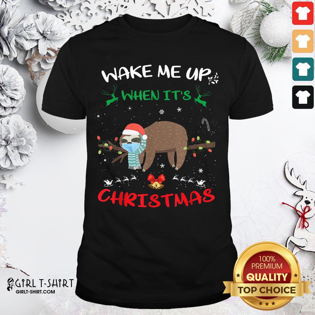 Call Sloth Wake Me Up When It’s Christmas 2020 Shirt