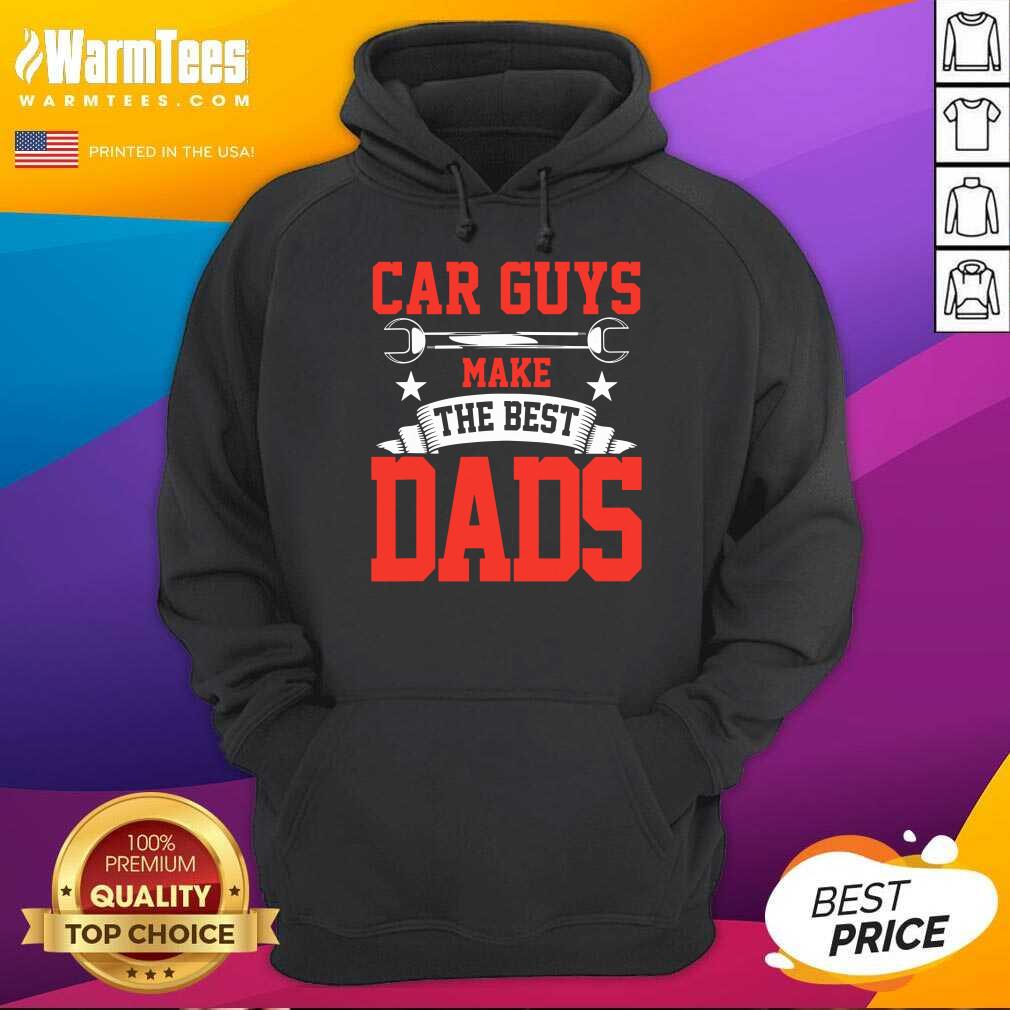 Car Guys Make The Best Dads Shirt - Image 5