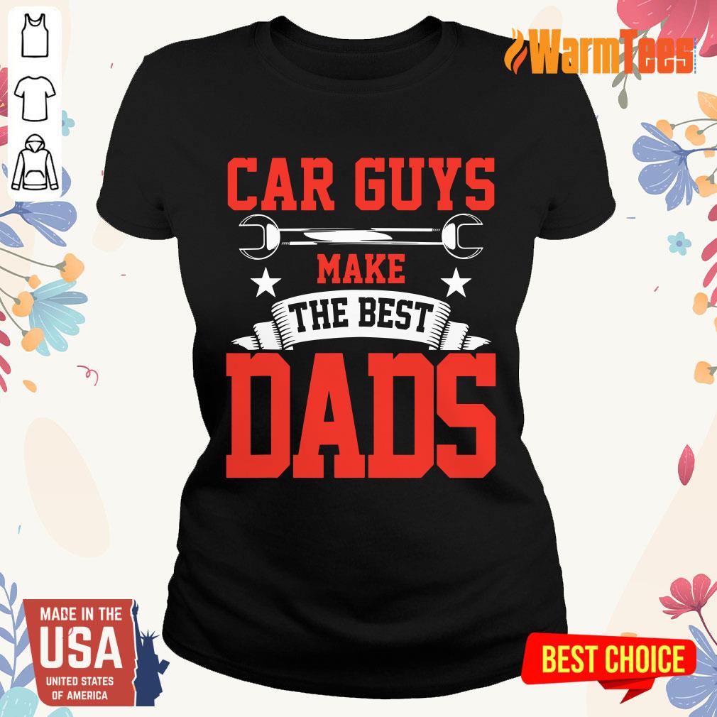 Car Guys Make The Best Dads Shirt - Image 4