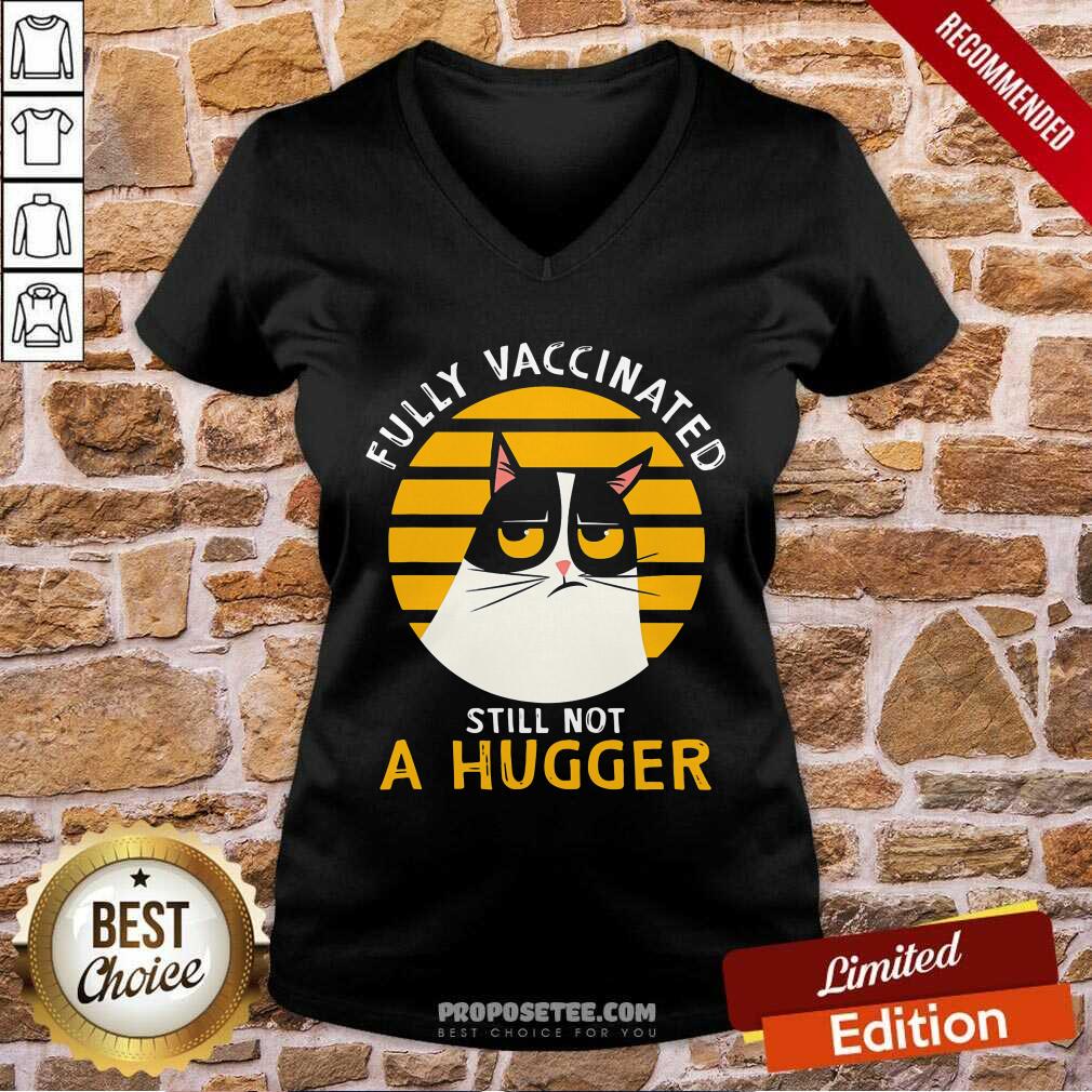 Cat Fully Vaccinated Still Not A Hugger Shirt - Image 3