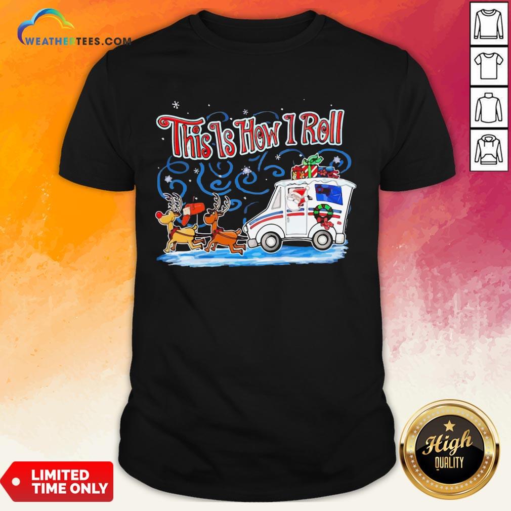 Caught Santa Reindeer This Is How I Roll Christmas Shirt