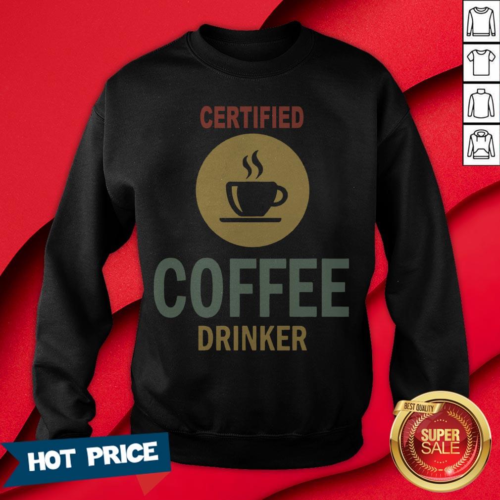 Certified Coffee Drinker T-Shirt - Image 4