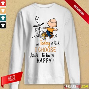 Alternative view of Charlie Brown And Snoopy Today I Choose To Be Happy Shirt