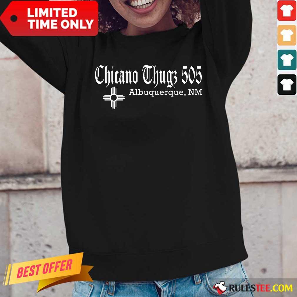 Chicano Thugs 505 Albuquerque NM Shirt - Image 2
