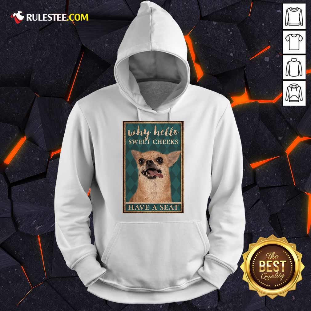 Chihuahua Why Hello Poster Shirt - Image 4