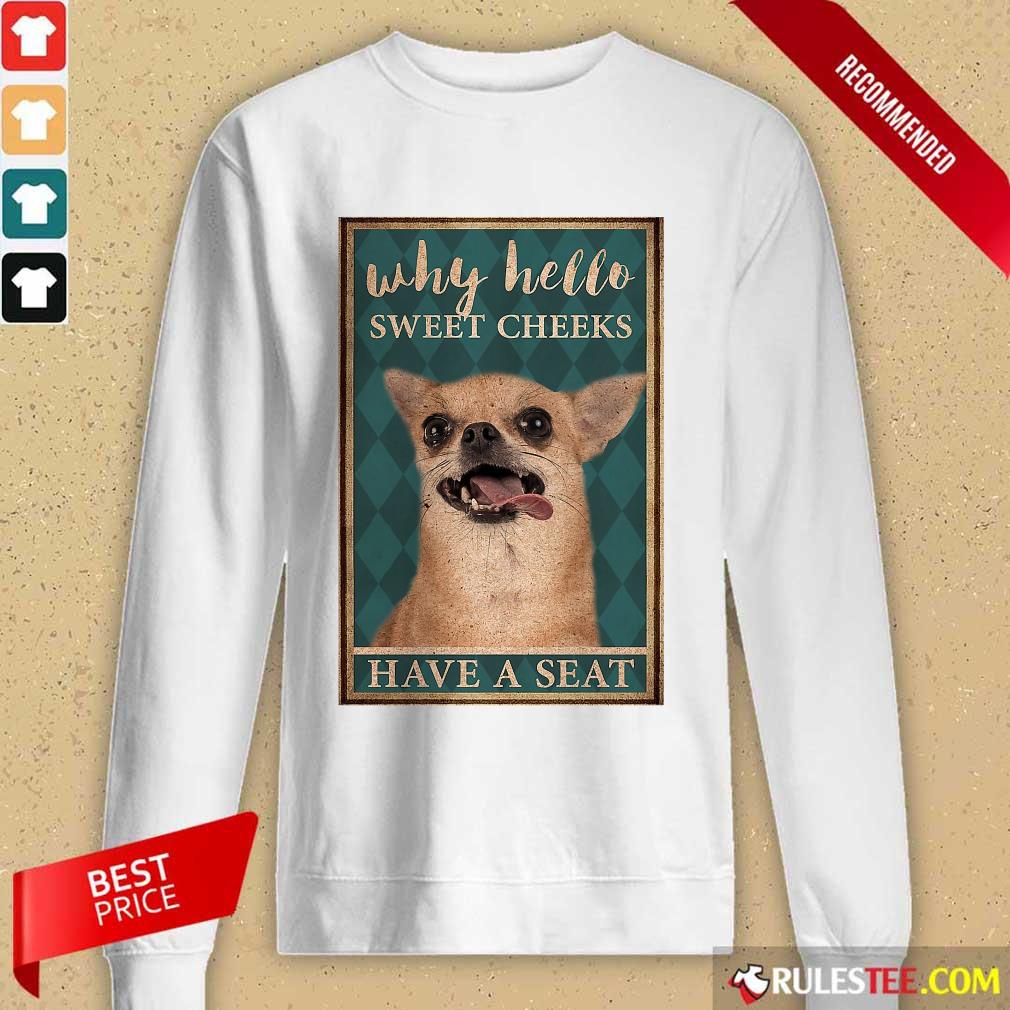 Chihuahua Why Hello Poster Shirt - Image 2