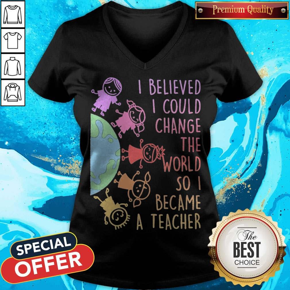 Childs I Believed I Could Change The World So I Became A Teacher Shirt - Image 2
