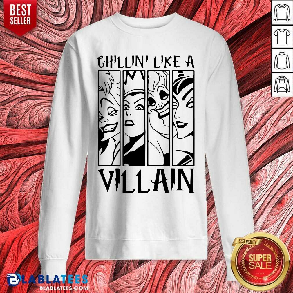 Chillin’ Like A Villain Shirt - Image 4