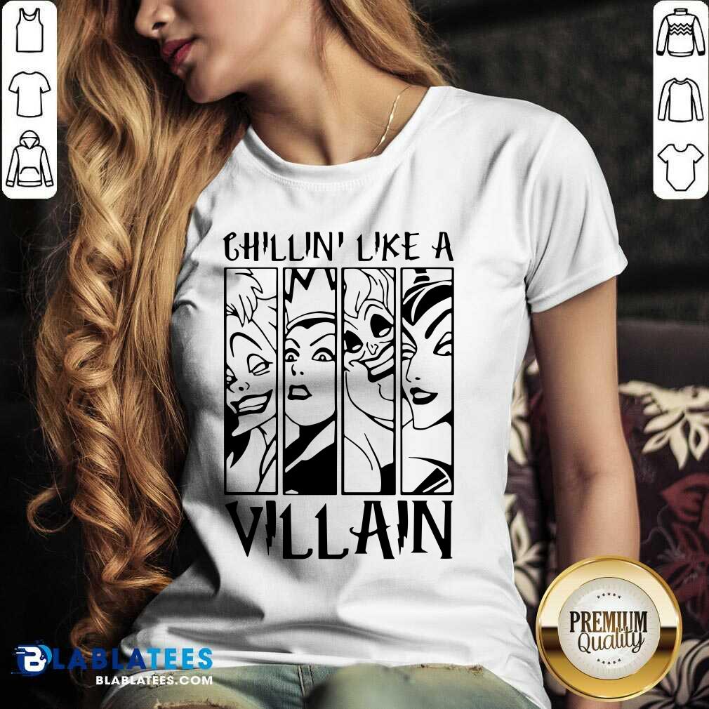 Chillin’ Like A Villain Shirt - Image 2