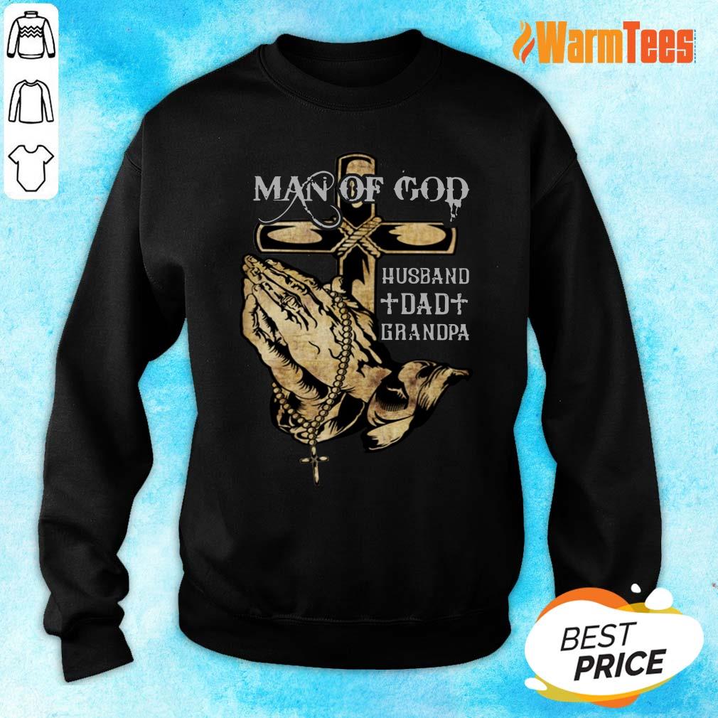 Christian Man Of God Pray Hand Husband Dad Grandpa Shirt - Image 2