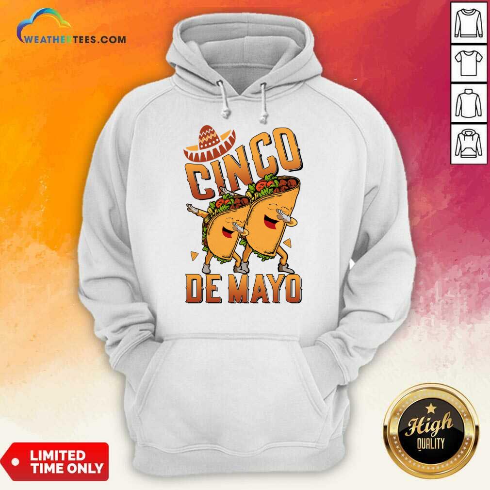 Cinco De Mayo Tacos Dabbing Shirt - Image 4
